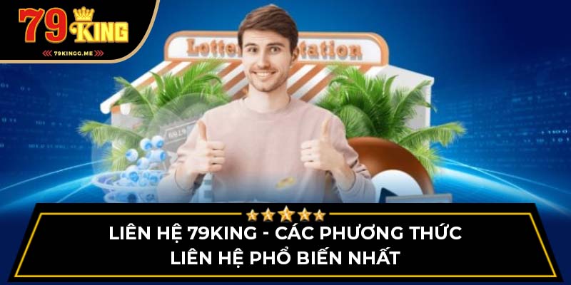 liên hệ 79King